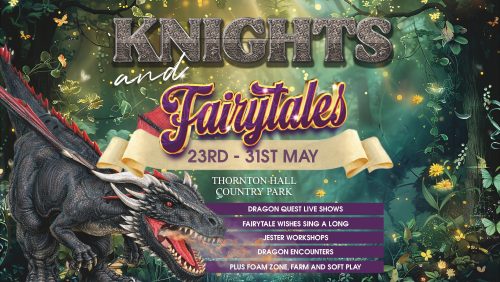 Thornton Hall Country Park | Half price family tickets for Knights & Fairytales!